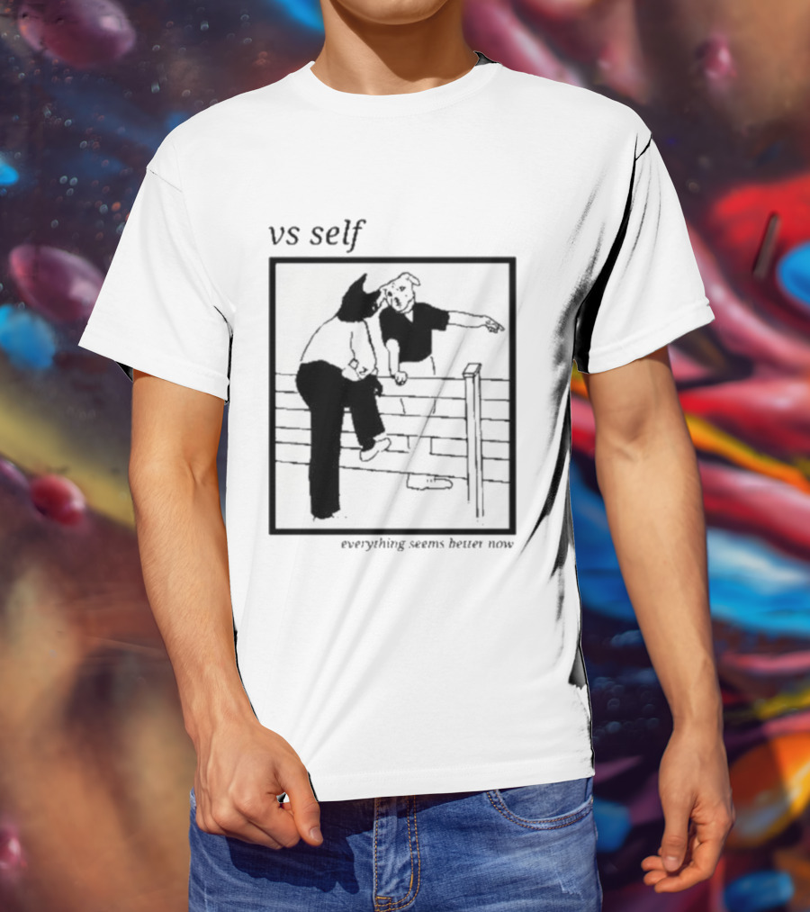 Vs Self Everything Seems Better Now Dog Fence Comic T-Shirt