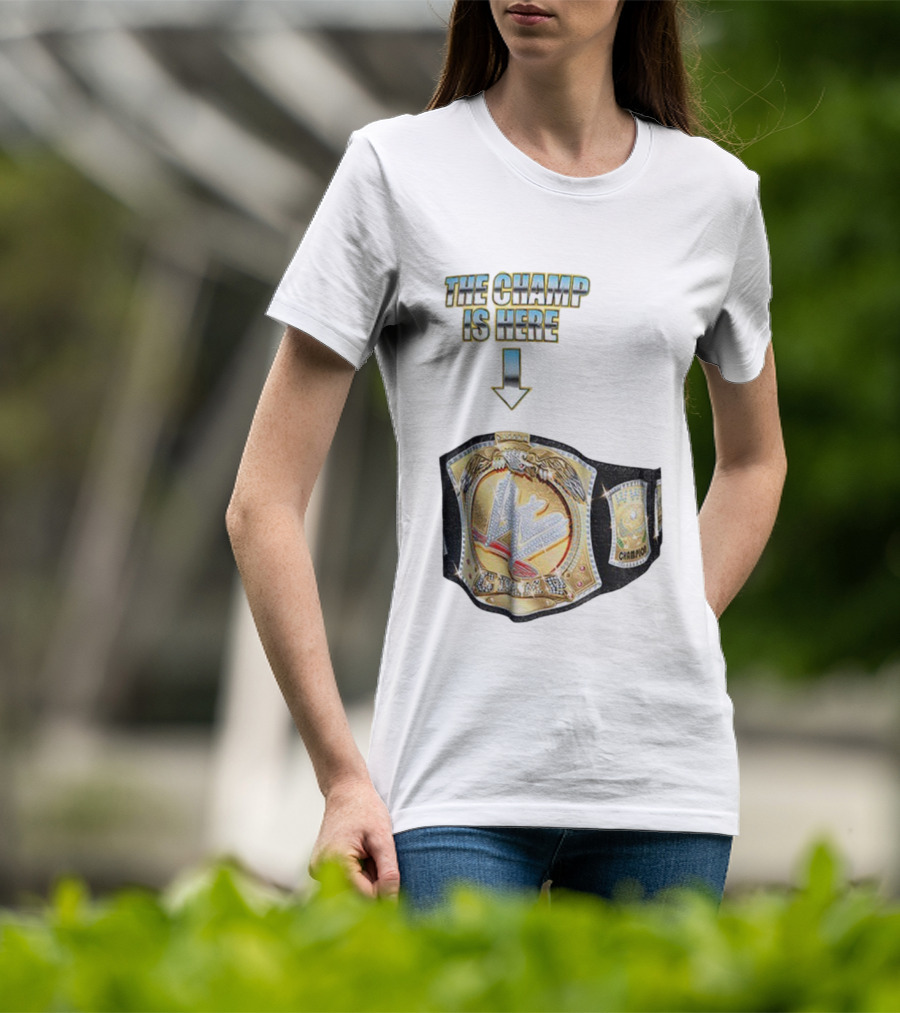 John Cena WWE Champion Belt The Champ Is Here T-Shirt