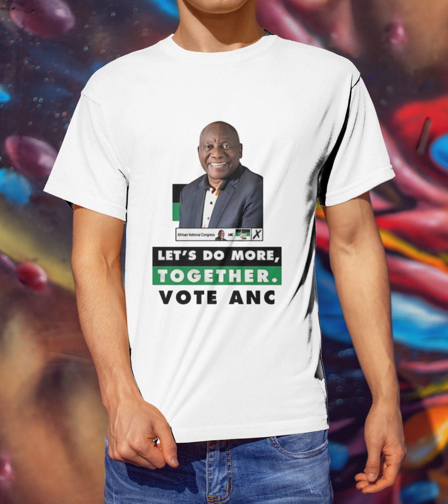 African National Congress Let's Do More Together Vote ANC T-Shirt