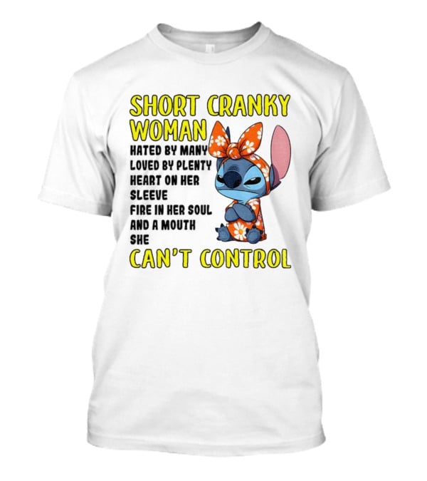 Short Cranky Woman Can't Control Cute Stitch Outfit T-Shirt