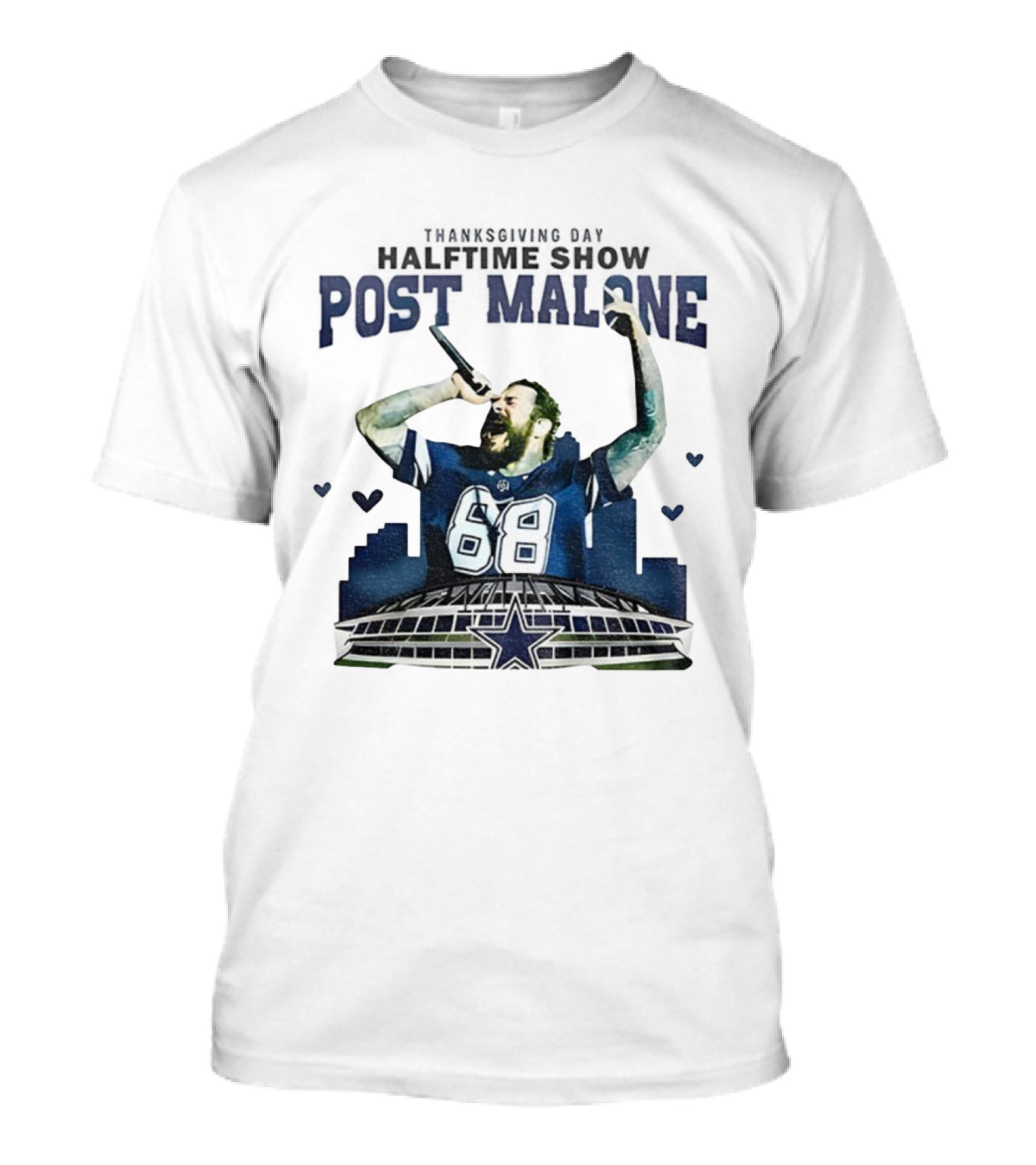 Thanksgiving Day Halftime Show Post Malone Dallas Cowboys 68 Stadium T-Shirt