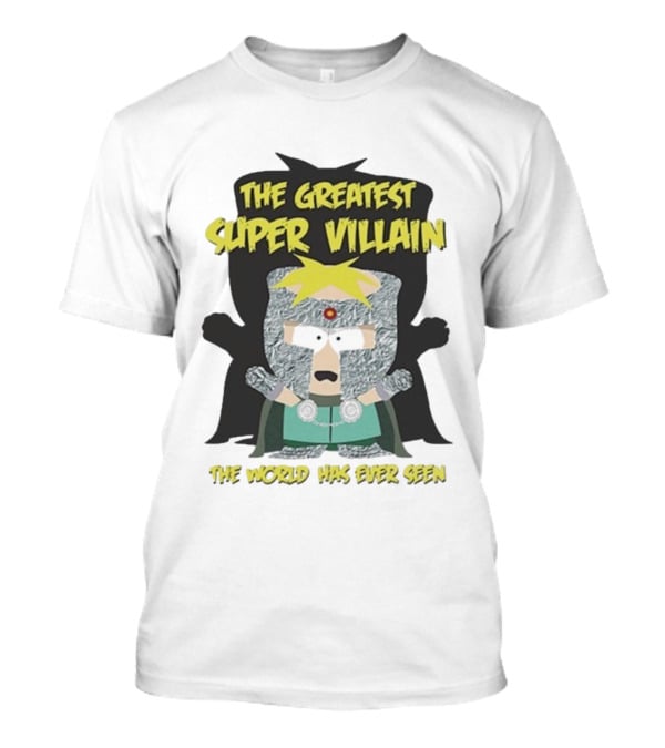 South Park Professor Chaos The Greatest Super Villain The World Has Ever Seen T-Shirt
