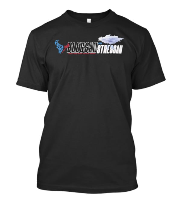 Houston Texans Blessan Or Stressan Football Theme T-Shirt