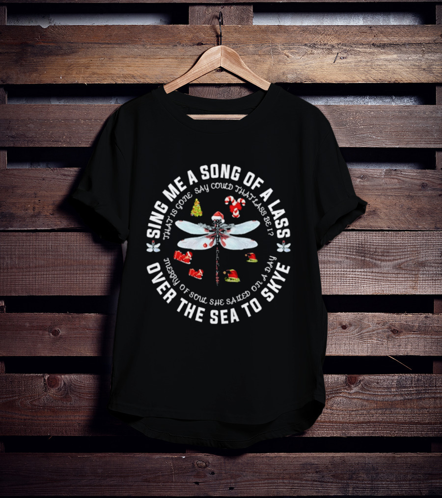 Sing Me A Song Of A Lass Over The Sea To Skye Dragonfly Santa Hat Holiday T-Shirt