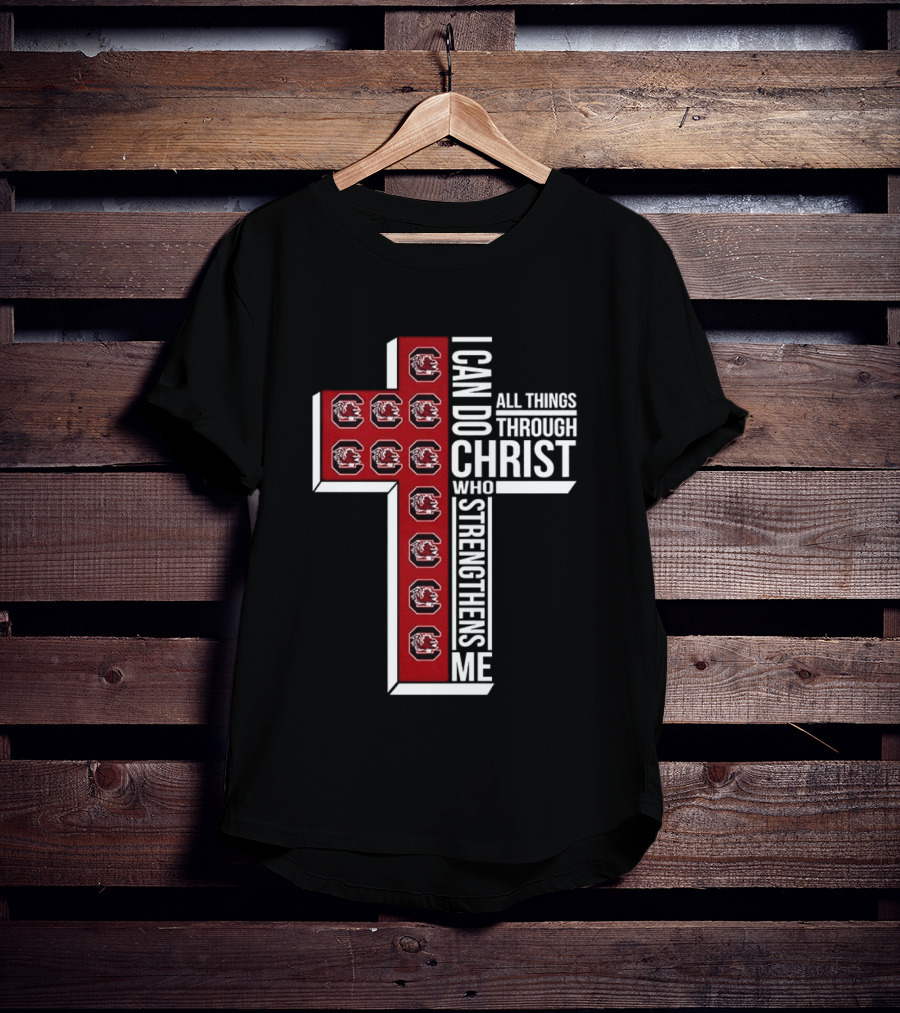 South Carolina Gamecocks I Can Do All Things Through Christ Who Strengthens Me Christian Cross T-Shirt