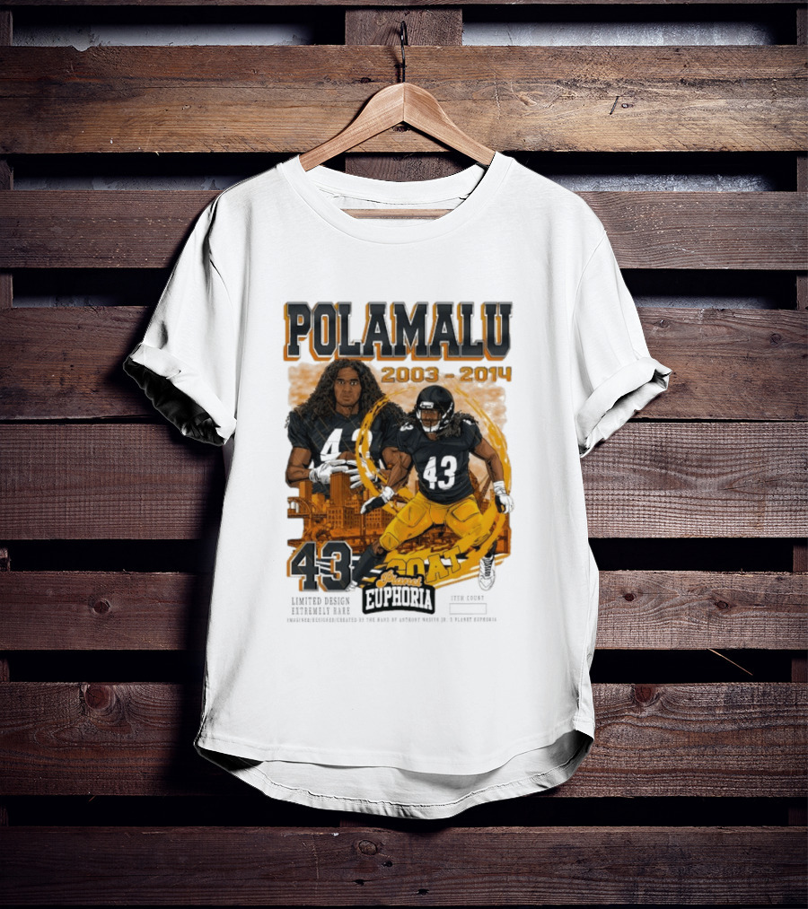 Polamalu 43 Planet Euphoria 2003 2014 GOAT Steelers T-Shirt