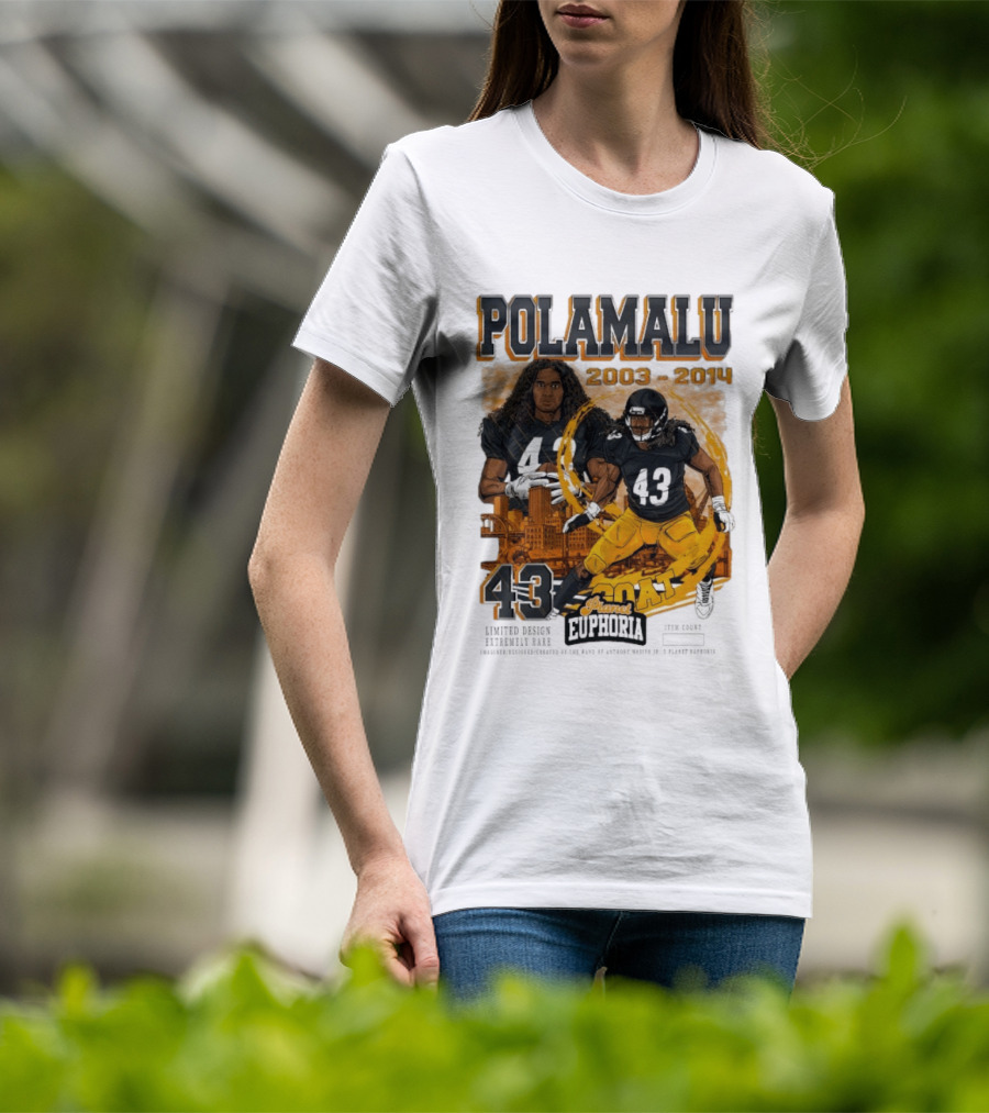 Polamalu 43 Planet Euphoria 2003 2014 GOAT Steelers T-Shirt