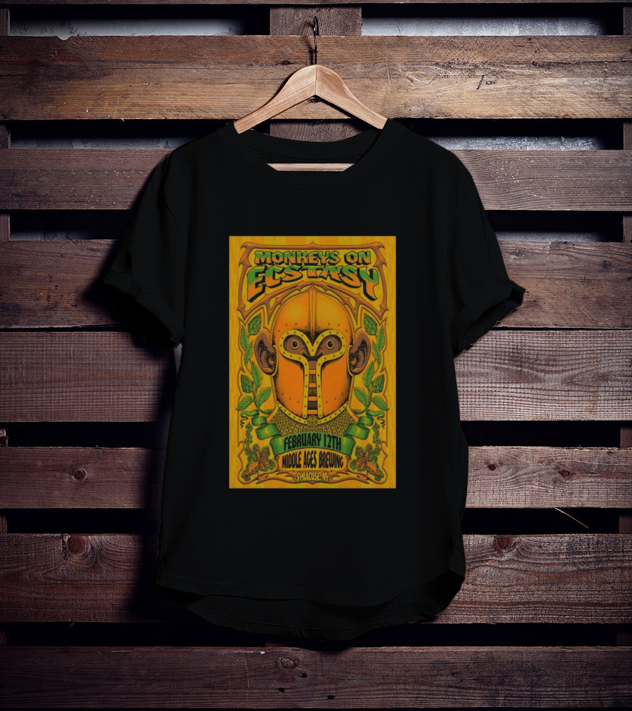 Monkeys On Ecstasy February 12th Middle Ages Brewing Syracuse NY T-Shirt