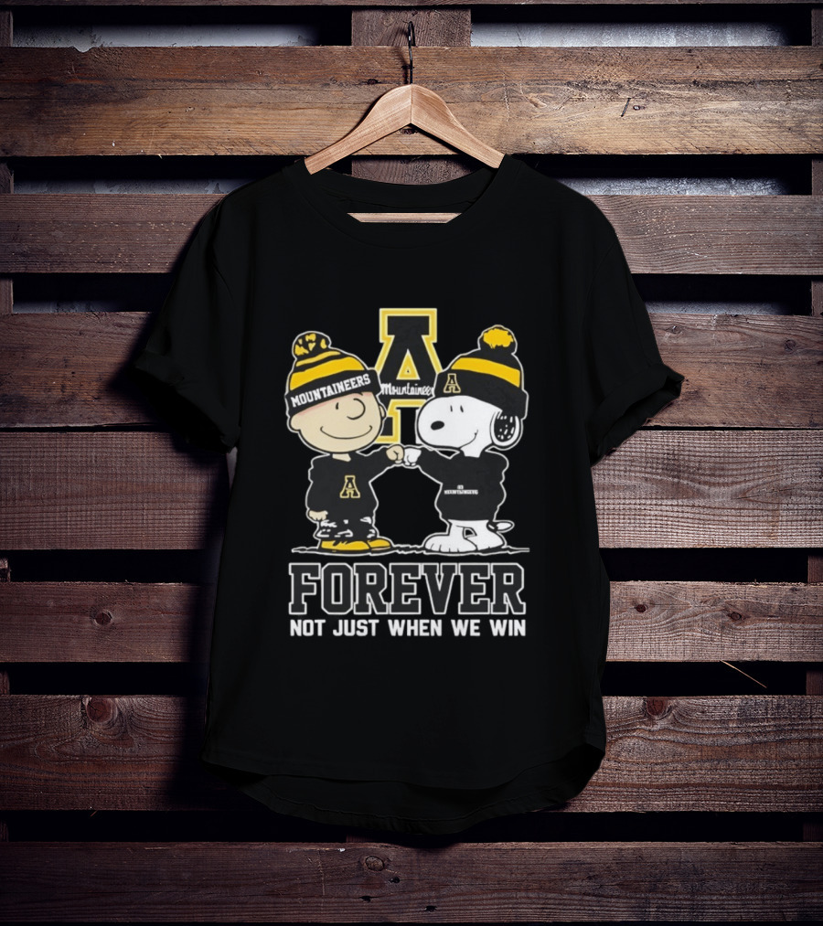 Peanut Snoopy Charlie Brown Appalachian State Mountaineers Forever Not Just When We Win T-Shirt