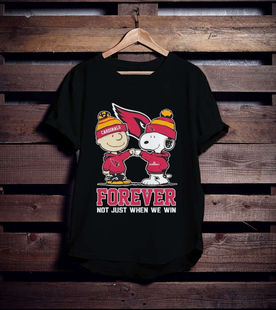 Peanut Snoopy Charlie Brown Cardinals Forever Not Just When We Win T-Shirt