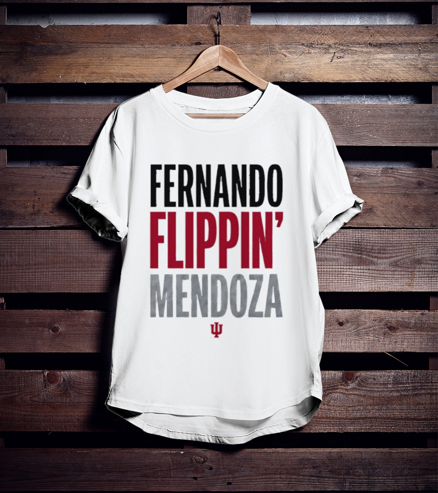 Fernando Mendoza Flippin' Indiana Hoosiers T-Shirt