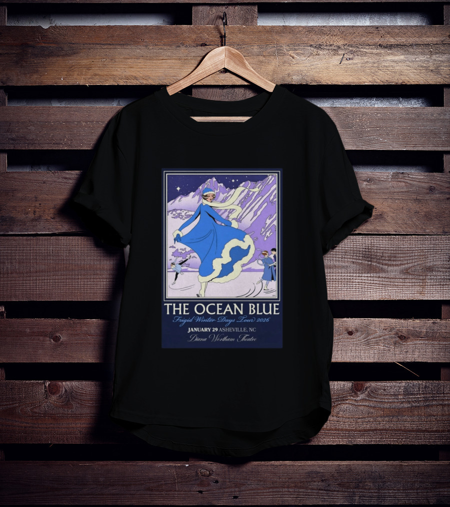 The Ocean Blue Frigid Winter Days Tour 2026 January 29 Asheville NC Diana Wortham Theatre T-Shirt