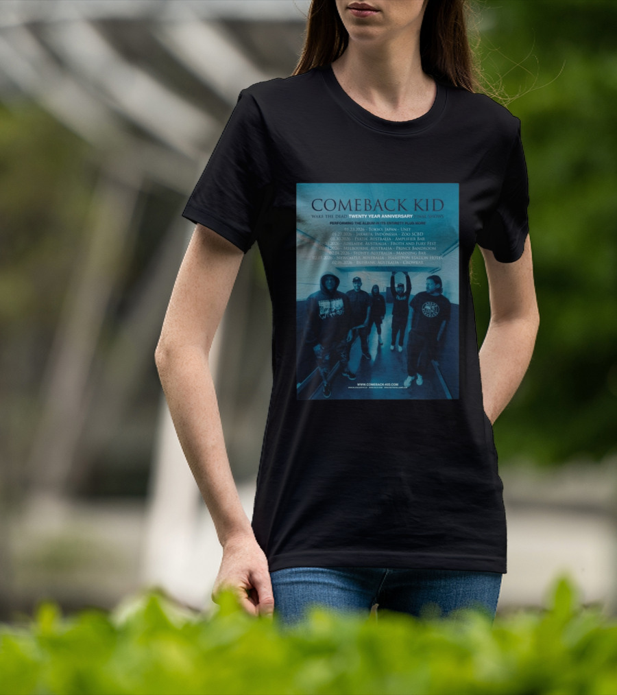 Comeback Kid Wake The Dead Twenty Year Anniversary Asia Australia Tour 2026 Dates T-Shirt