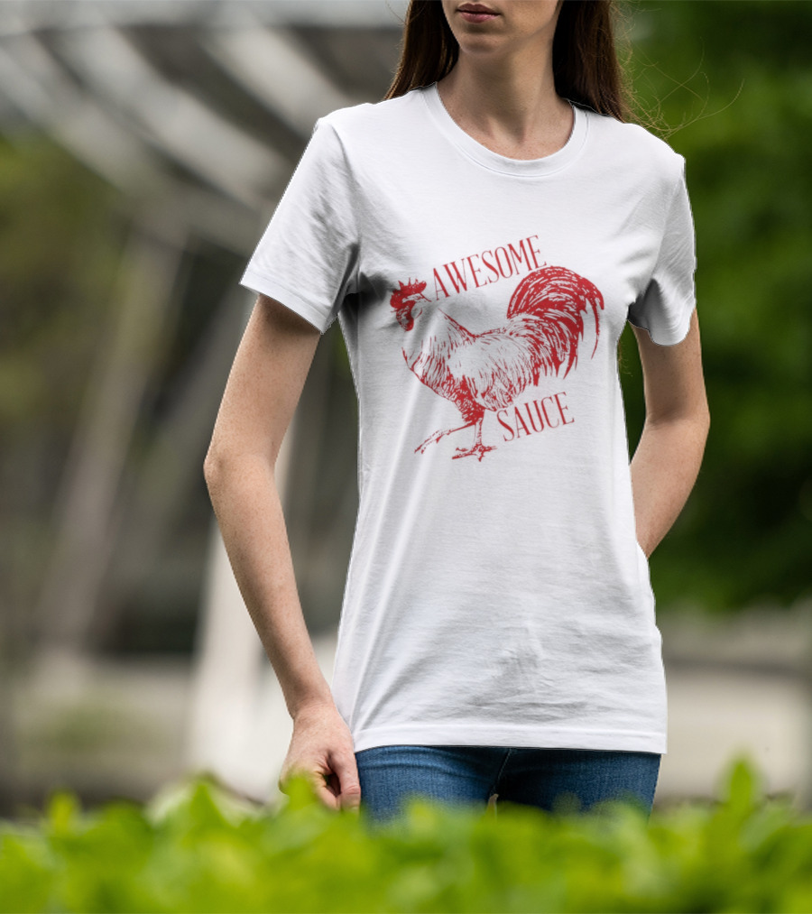 Awesome Sauce Rooster T-Shirt