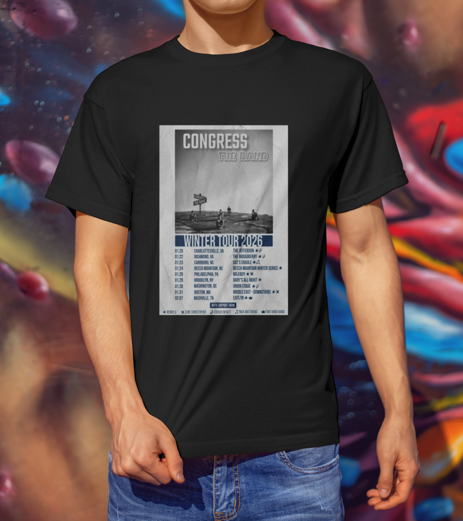 Congress The Band Winter Tour 2026 Charlottesville Richmond Carrboro Beech Mountain Philadelphia Brooklyn Washington Boston Nashville T-Shirt