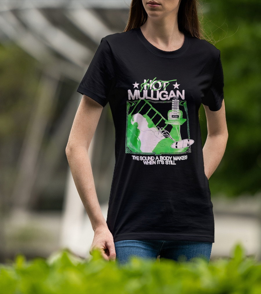 Hot Mulligan The Sound A Body Makes When It's Still Music Graphic With Green And White T-Shirt