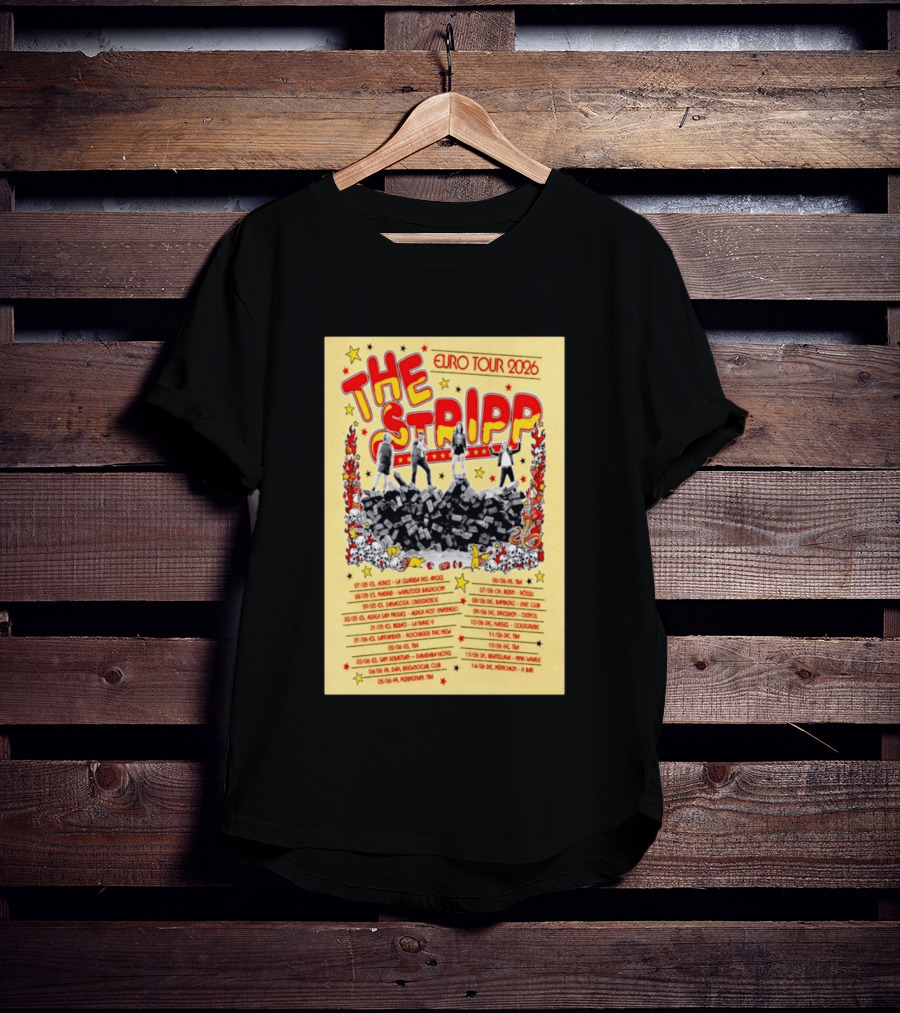 The Stripp Euro Tour 2026 Concert Cities And Dates List T-Shirt