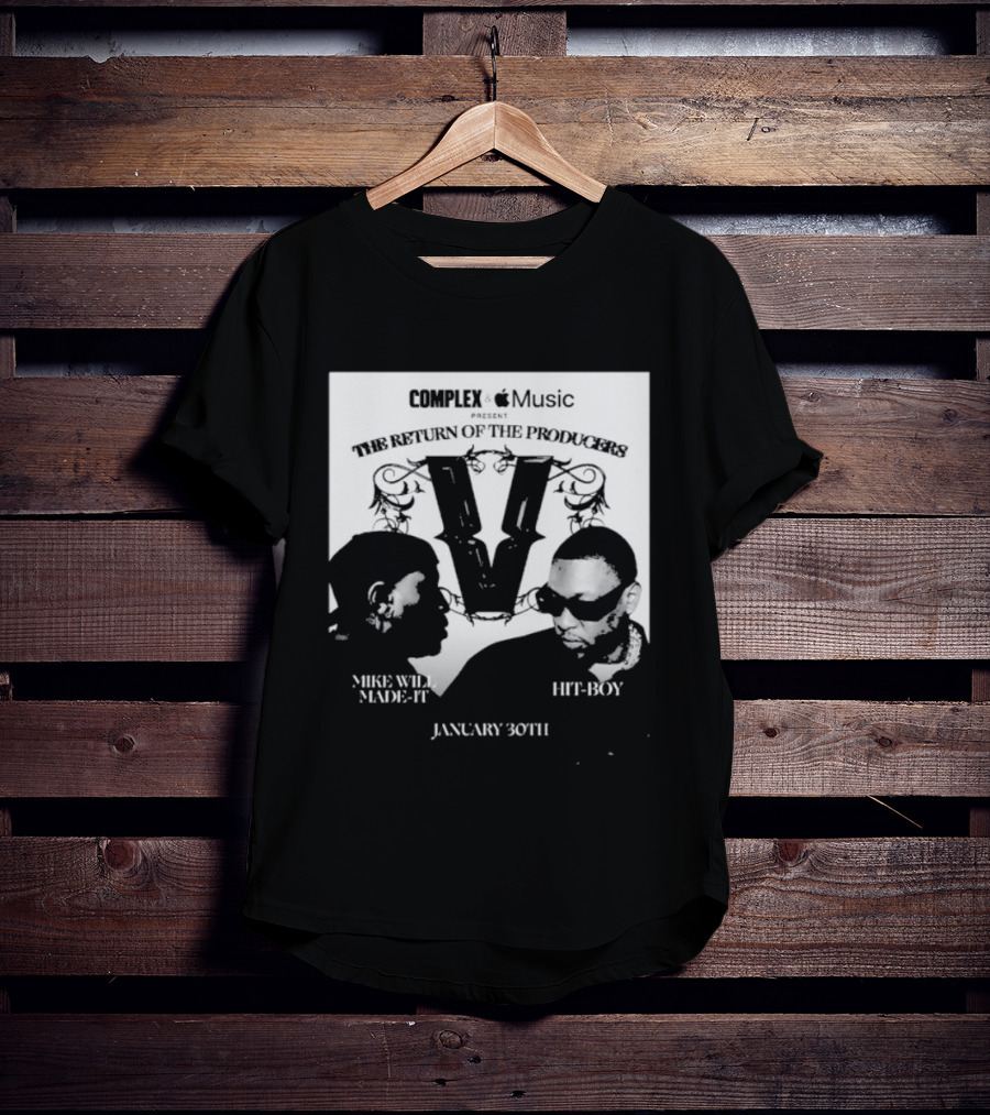 Complex Apple Music Verzuz The Return Of The Producers Mike Will Made It Vs Hit Boy January 30 T-Shirt