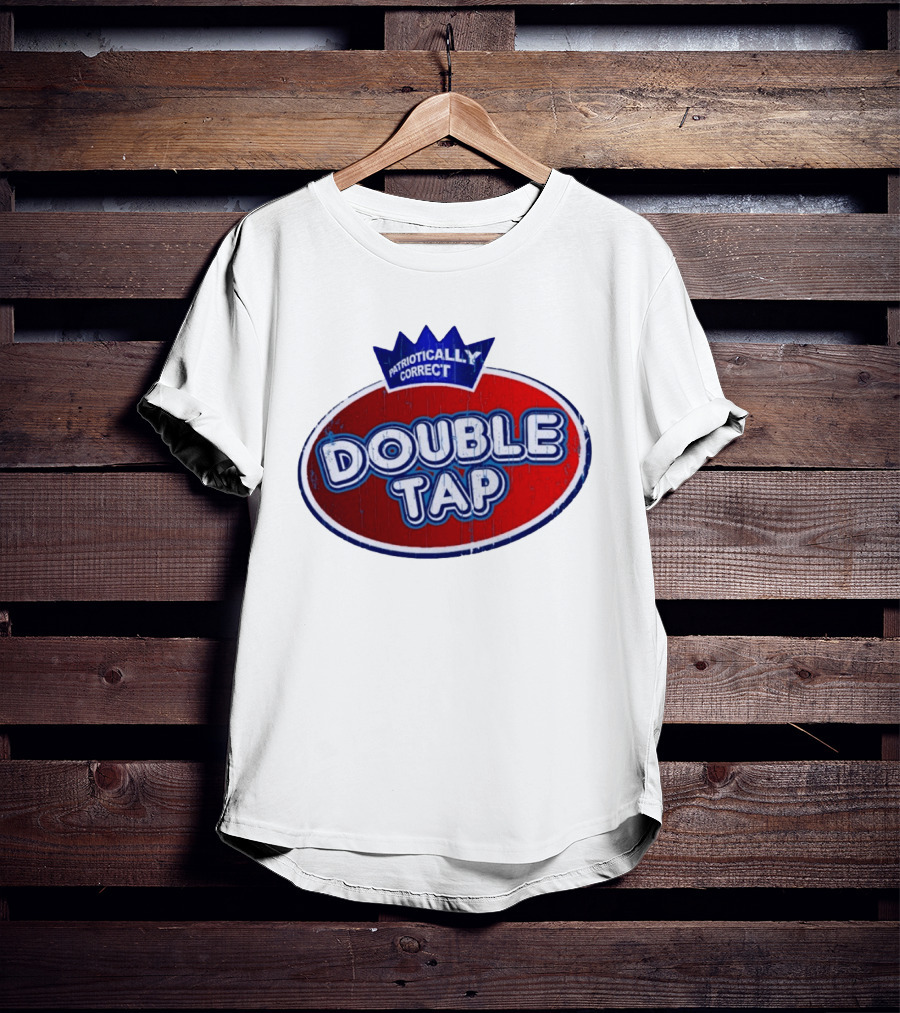 Patriotically Correct Double Tap Oval Design With Crown T-Shirt