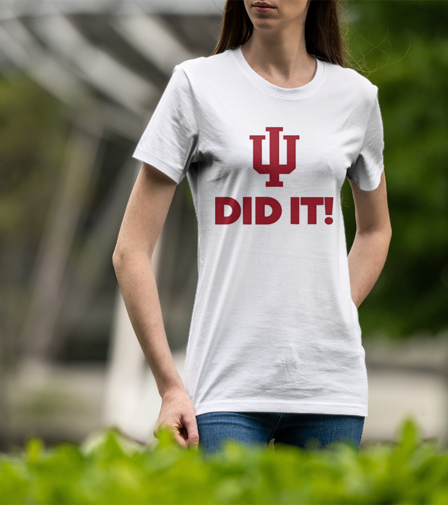Indiana Hoosiers IU Did It Victory T-Shirt