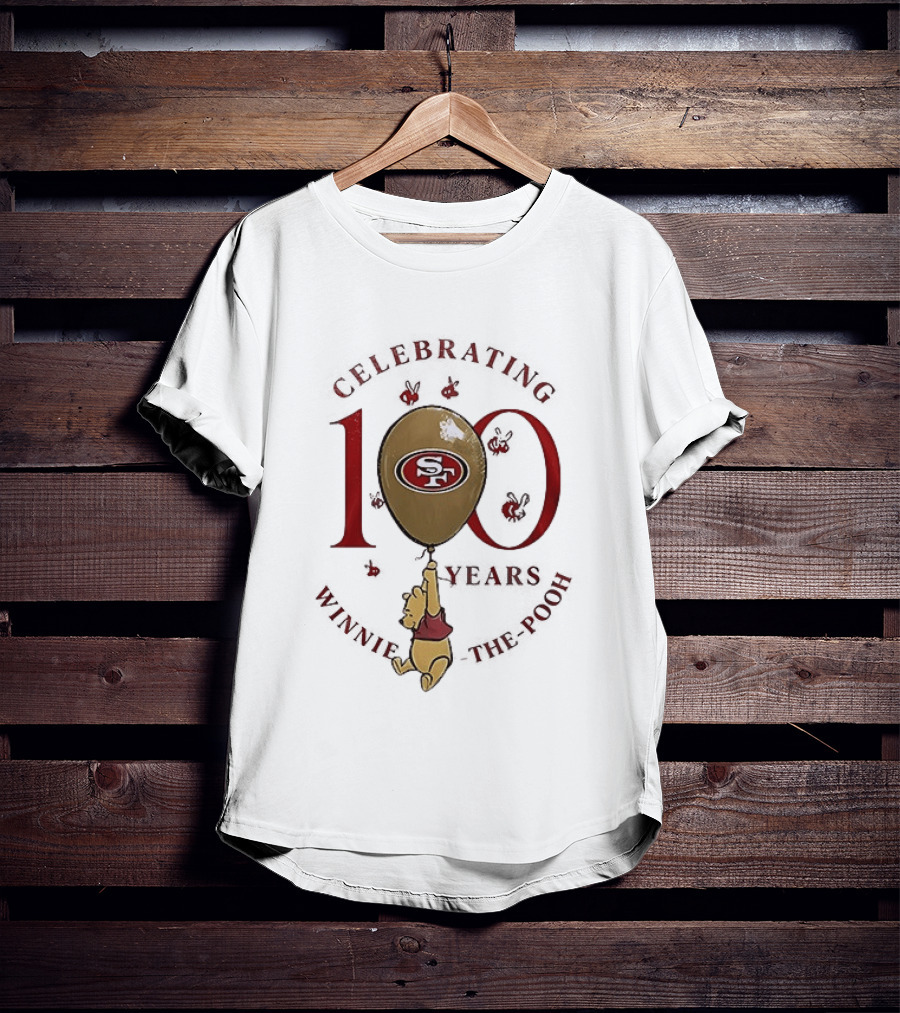San Francisco 49ers Winnie The Pooh 100th Anniversary Celebrating T-Shirt