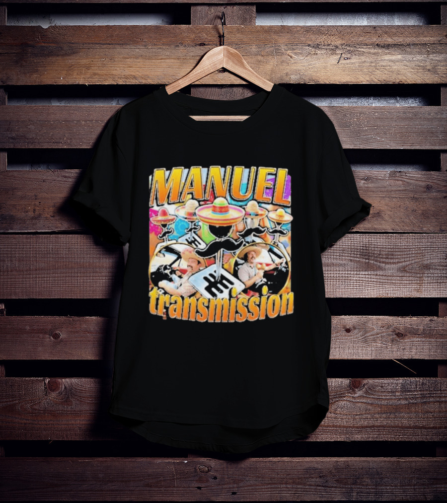 Manuel Transmission Sombrero Gear Shift Mexican T-Shirt