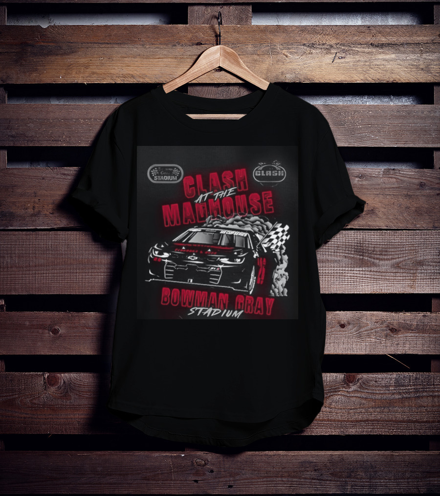 Clash At The Madhouse Ghost Car Bowman Gray 2026 T-Shirt