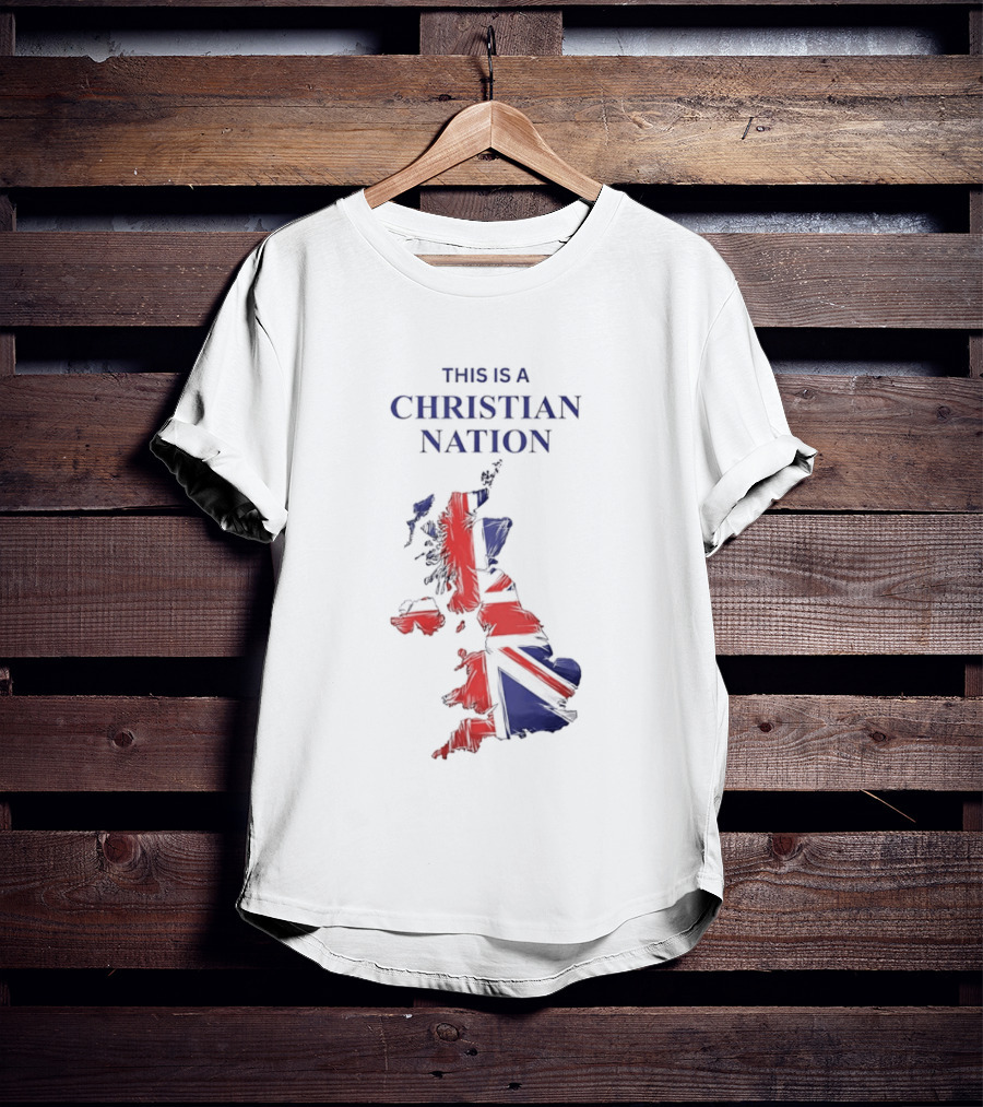 This Is A Christian Nation Map With Union Jack T-Shirt
