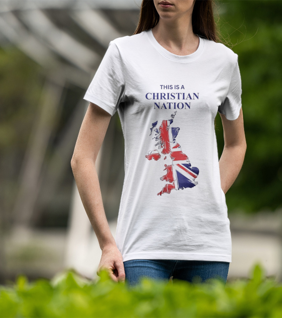 This Is A Christian Nation Map With Union Jack T-Shirt
