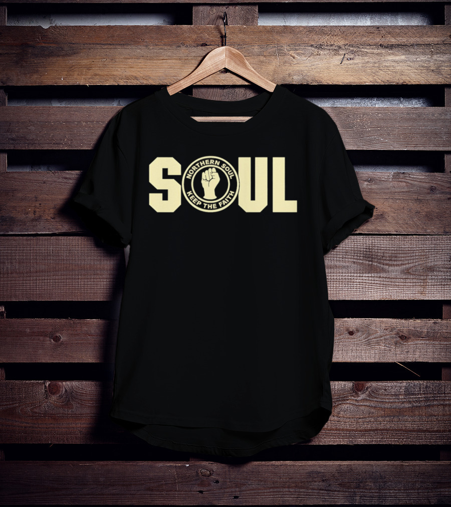 Northern Soul Keep The Faith Raised Fist Emblem Retro Style SOUL T-Shirt