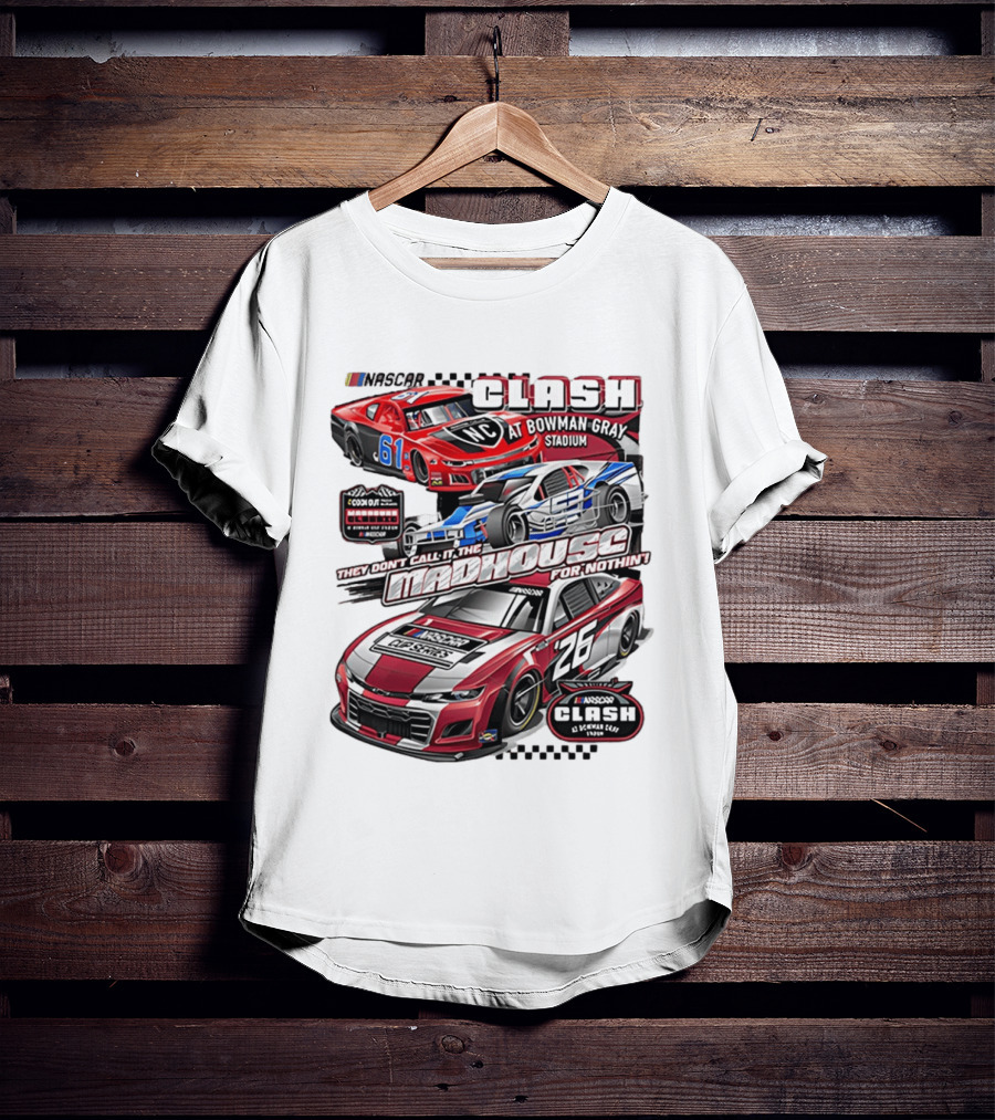 NASCAR Clash At Bowman Gray Stadium 2026 Madhouse Racing Event T-Shirt