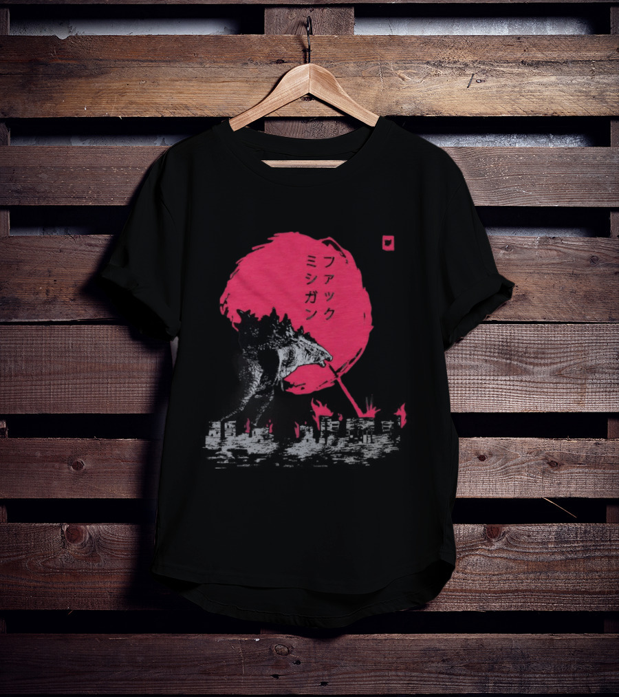 F*** Michigan Ann Arbor Burning Godzilla Japanese T-Shirt