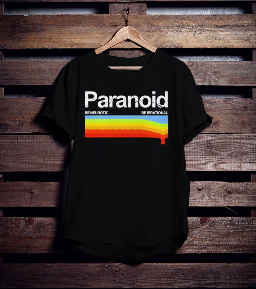 Paranoid Be Neurotic Be Irrational Retro Colorful Wave T-Shirt