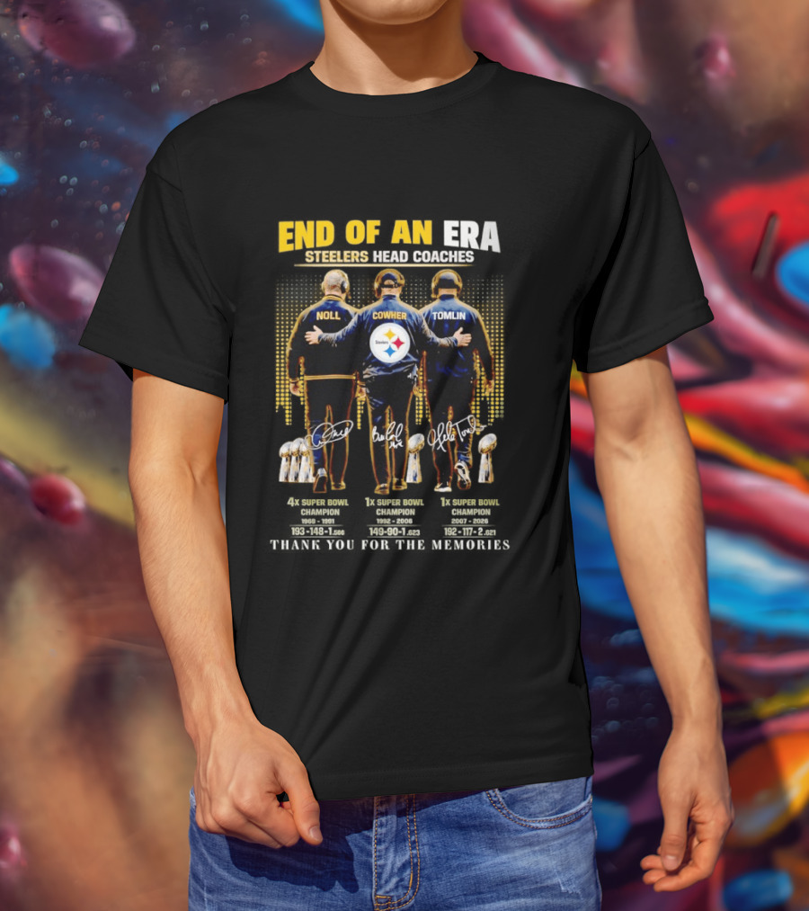 End Of An Era Steelers Head Coaches Noll Cowher Tomlin Thank You For The Memories Football Legacy T-Shirt