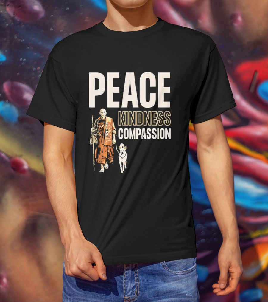 Peace Kindness Compassion Monk And Aloka Dog Walking For Peace T-Shirt