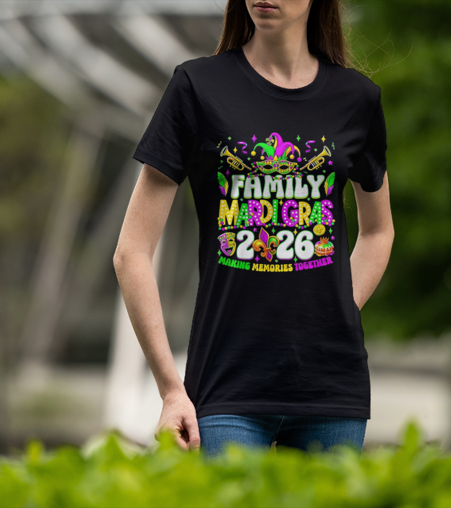 Family Mardi Gras 2026 Celebrating Memories Together T-Shirt