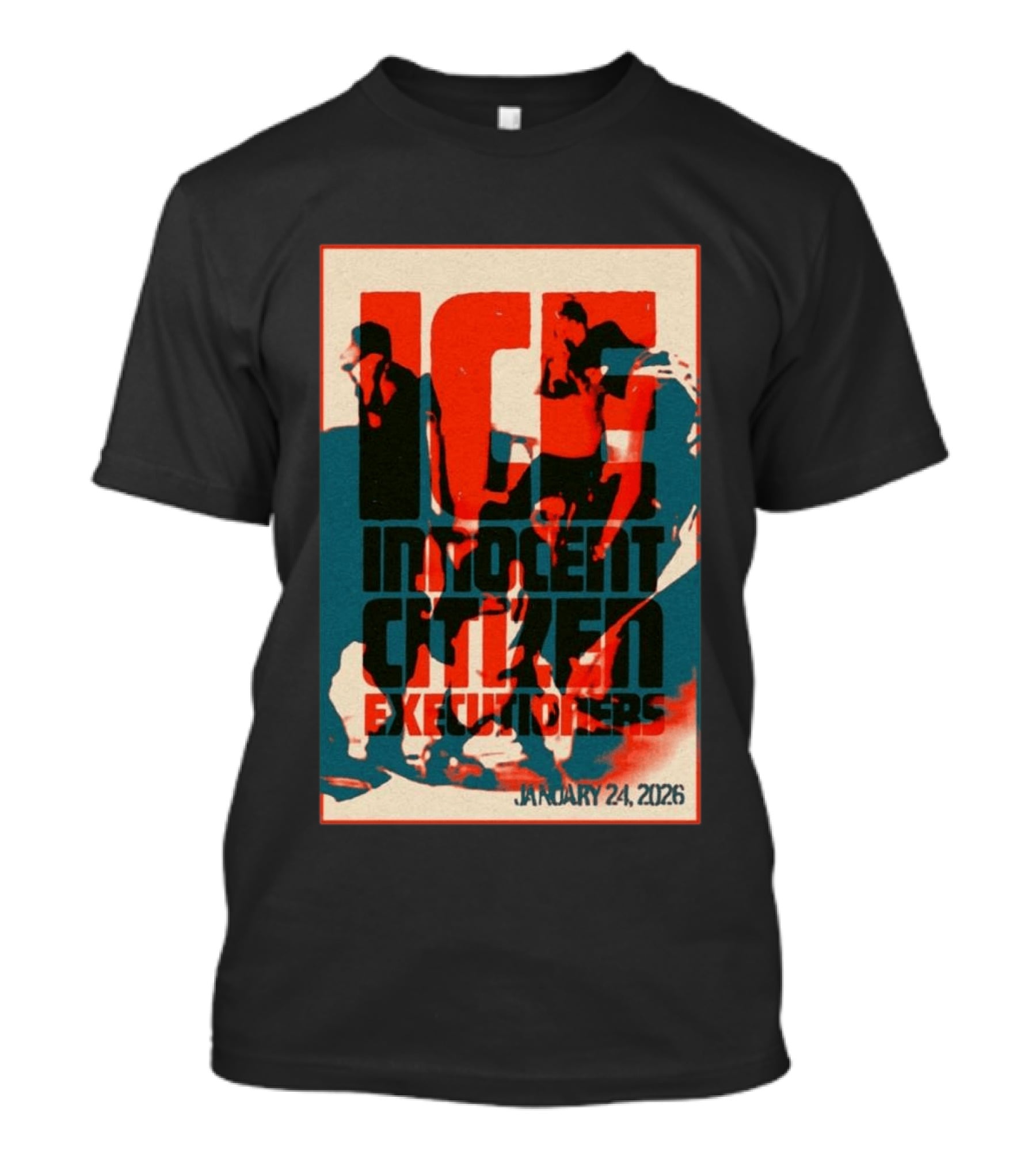 ICE Innocent Citizen Executioners January 24 2026 T-Shirt