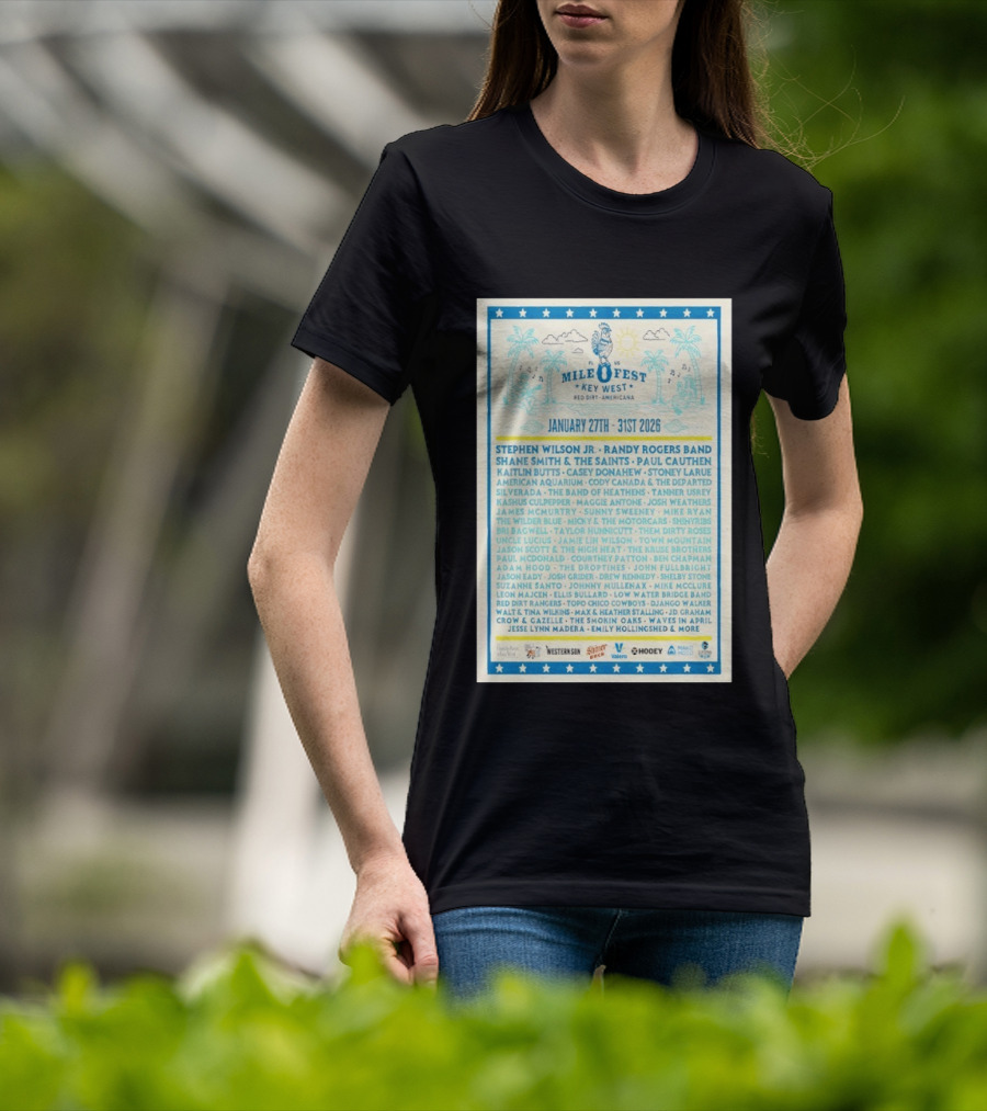 Mile 0 Fest Key West Red Dirt Americana January 27th 31st 2026 Lineup Featuring Stephen Wilson Jr Randy Rogers Band T-Shirt