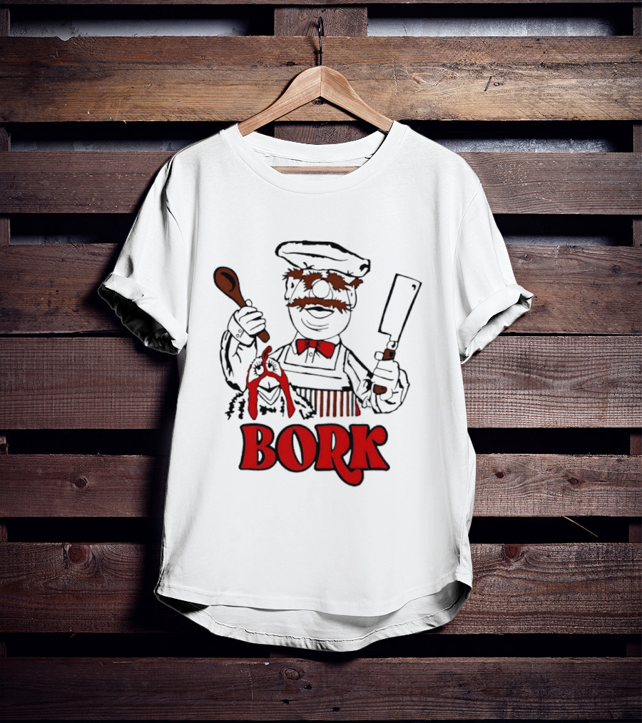 Bork Swedish Chef Muppets Kitchen Humor T-Shirt