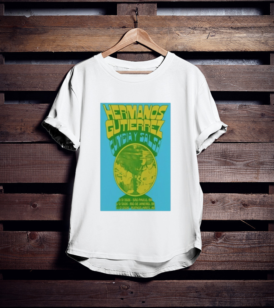 Hermanos Gutiérrez Cumbia Y Salsa São Paulo Rio Buenos Aires 2026 T-Shirt