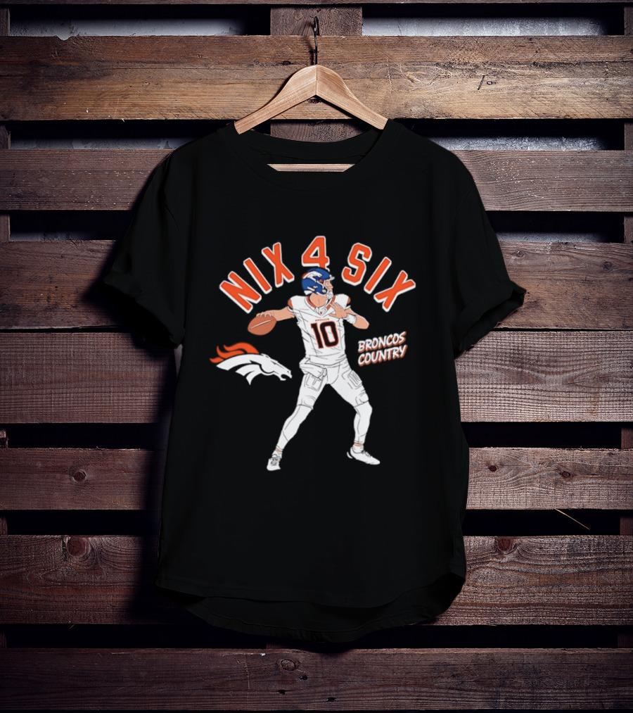 Nix 4 Six Denver Broncos Country Football Player T-Shirt