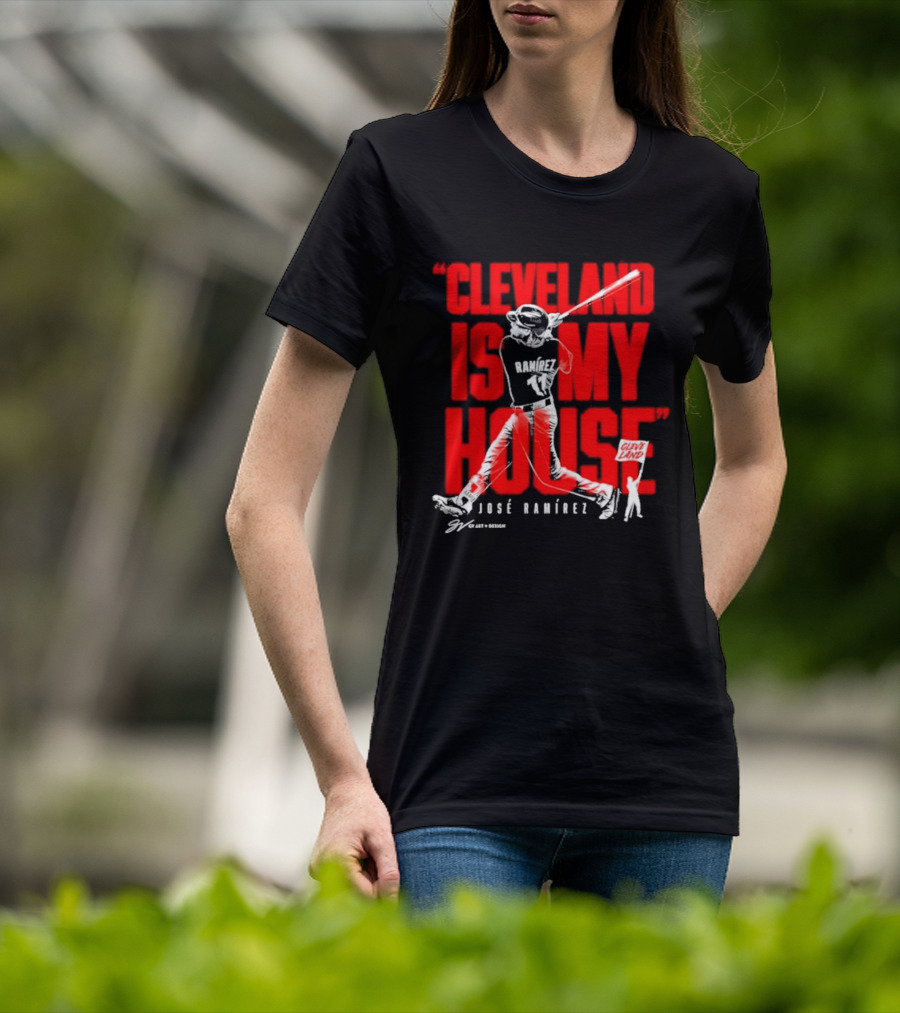 Cleveland Is My House José Ramírez Baseball Player Guardians T-Shirt