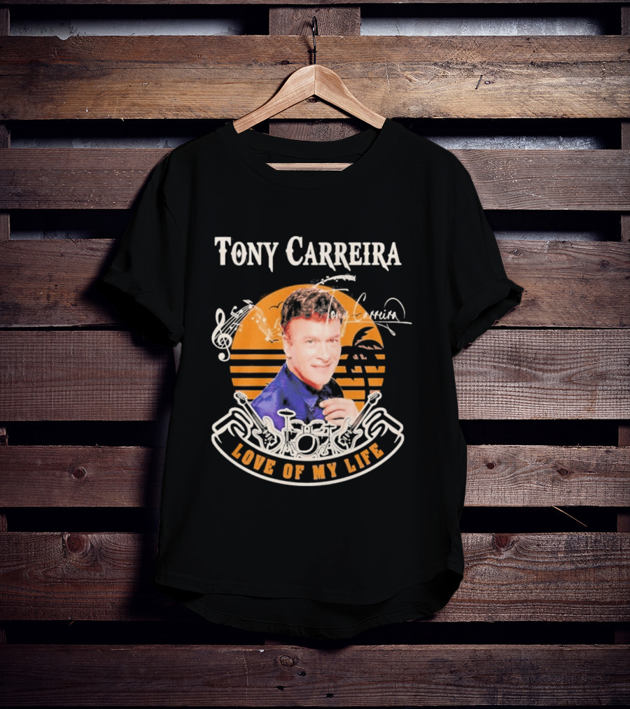 Tony Carreira Love Of My Life Music T-Shirt