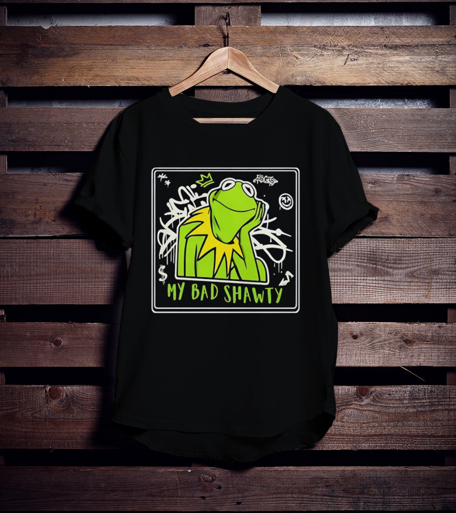 Frog Kermit My Bad Shawty Graffiti Art Style With Crown T-Shirt