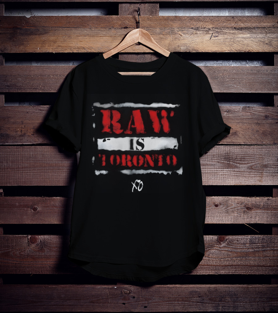 RAW Is Toronto WWE X The Weeknd Collaboration T-Shirt