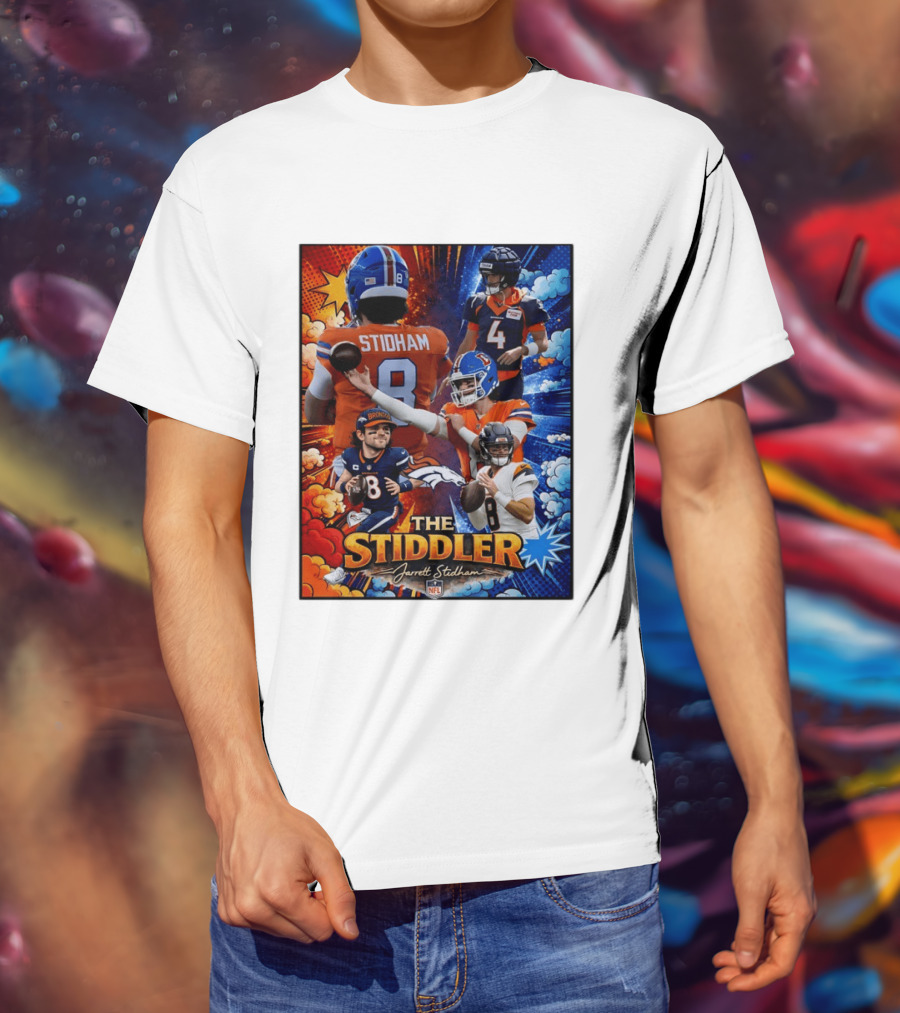 Jarrett Stidham The Stiddler Denver Broncos NFL Football Quarterback T-Shirt