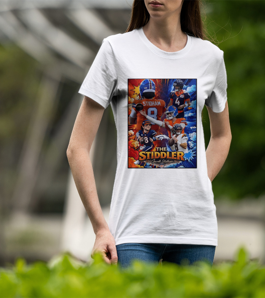 Jarrett Stidham The Stiddler Denver Broncos NFL Football Quarterback T-Shirt
