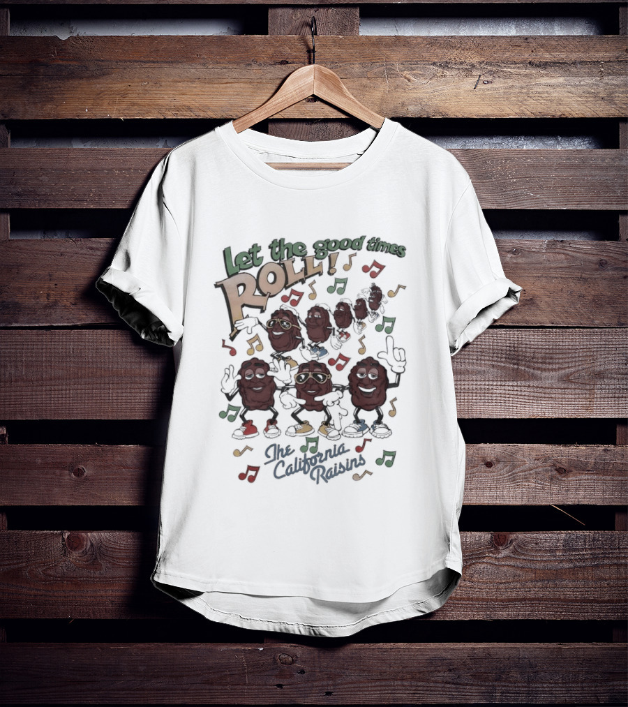 Let The Good Times Roll The California Raisins Fun Musical Vibes T-Shirt