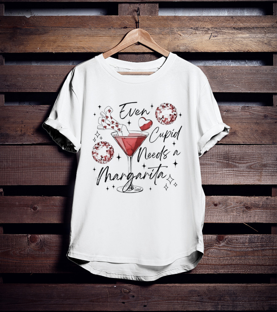 Even Cupid Needs A Margarita Valentine Hearts And Cocktail T-Shirt
