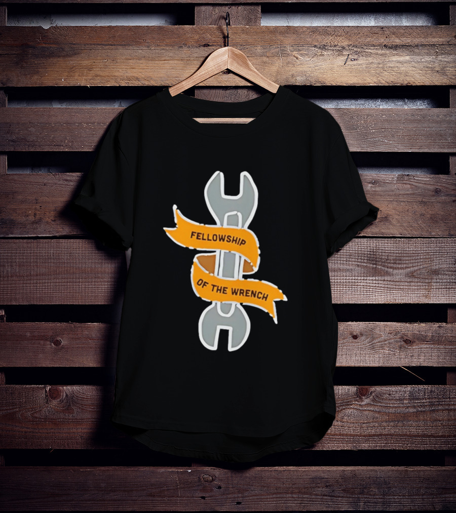 Fellowship Of The Wrench Novelty Mechanic Tool T-Shirt